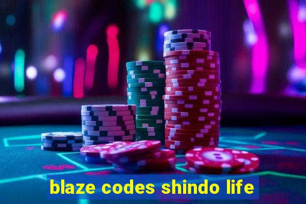 blaze codes shindo life